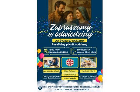 Parafialny Piknik Rodzinny – "Zapraszamy w odwiedziny do Świętej Rodziny"